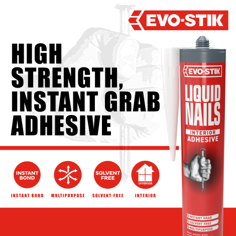 EVO-STIK Liquid Nails Interior | Liquid Nails Adhesive Benefits 2